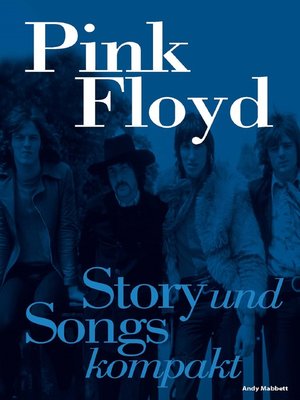 cover image of Pink Floyd: Story Und Songs Kompakt